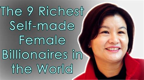 The 9 Richest Self Made Female Billionaires In The World 2017 Youtube