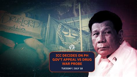 Icc Decides On Philippine Govt Appeal Vs Drug War Probe Youtube