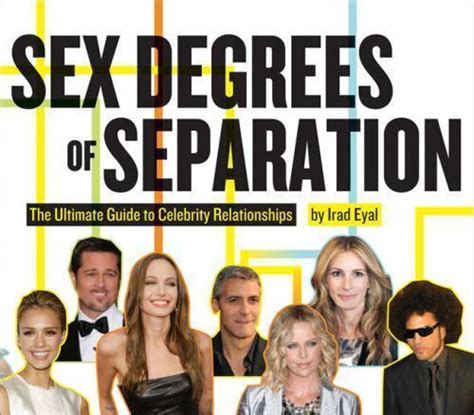 Sex Degrees Of Separation The Ultimate Guide To Celebrity Free Download Nude Photo Gallery