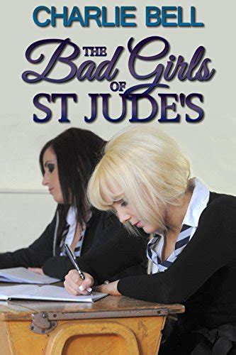 The Bad Girls Of St Judes A Schoolgirl Spanking Novella Ebook Bell Charlie Publications