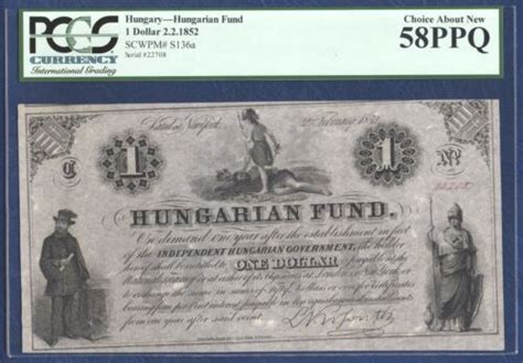 Hungary Hungarian Fund New York 1 Dollar Pick S136 1852 Pcgs 58 Choice