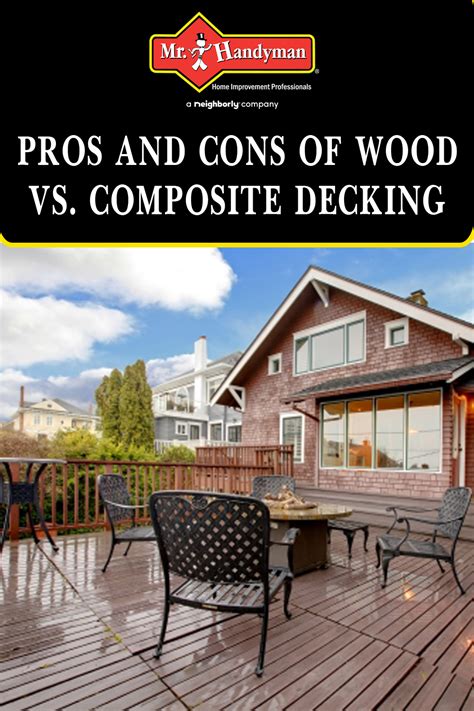 Deck Materials Pros And Cons Of Wood Vs Composite Decking Artofit