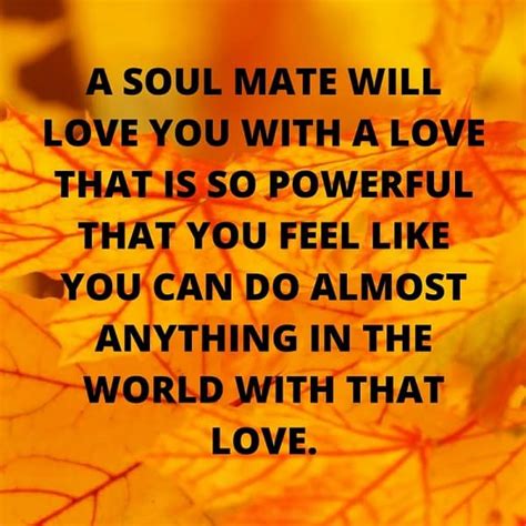 100 Soulmate Quotes Sayings And Messages