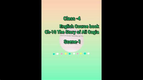 Class 4 English Course Book Chapter 10 The Story Of Ali Cogia Youtube