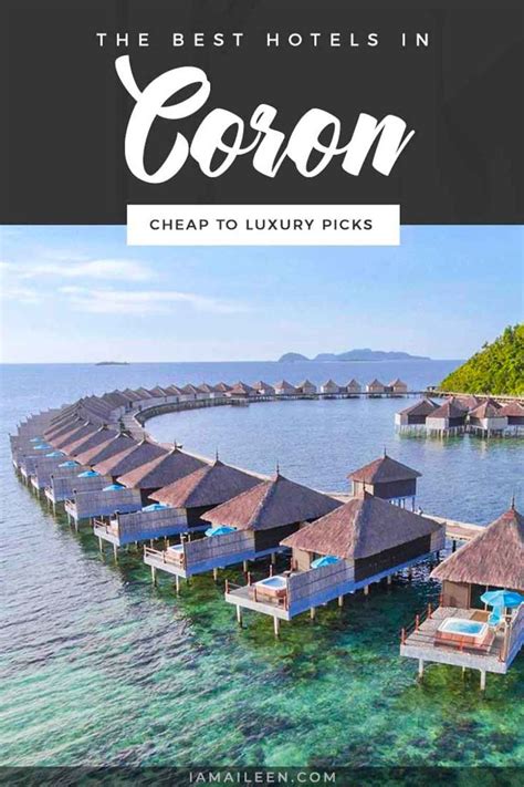 Best Hotels In Coron Philippines Budget To Luxury Options