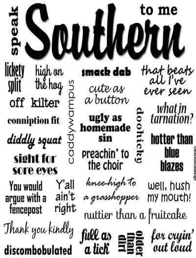 Pin By Andrea Keefe On Southern Ism Southern Phrases Southern