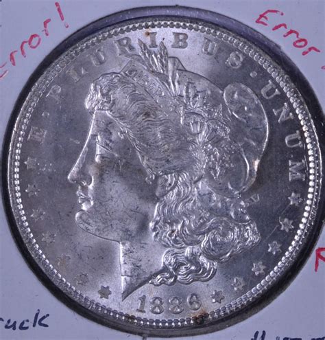 Error 1886 1 Morgan Silver Dollar Ch Bu