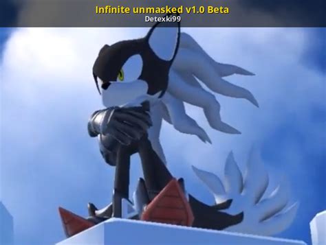 Infinite Unmasked V10 Beta Sonic Forces Mods