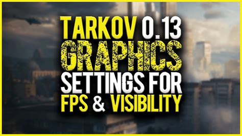 Escape From Tarkov 013 My Best Graphics Settings For Visibility And