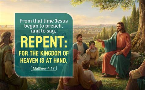 Matthew 417 Verse Meaning Repent For The Kingdom Of Heaven Is At Hand