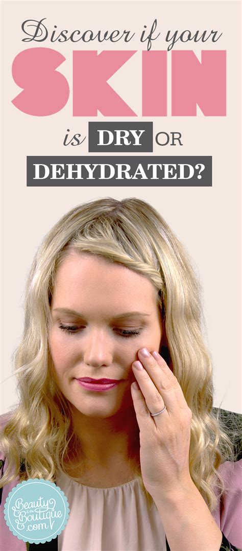 Discover If Your Dry Or Just Dehydrateddiscover What Your Skin Is