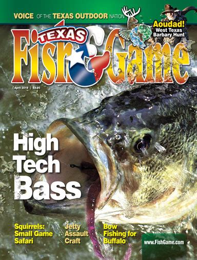 Texas Fish And Game April 2019 Texas Fish And Game Magazine
