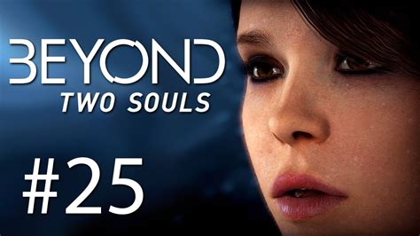 Beyond Two Souls Gameplay 25 Gefangen Youtube