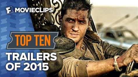 Top Ten Trailers Of 2015 Hd Youtube