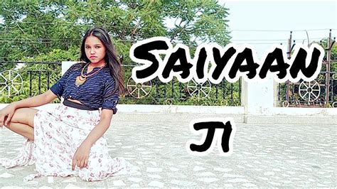 Saiyaan Ji Dance Cover By Mahima Yo Yo Honey Singh Neha Kakkar Nushrratt Sm Tuned