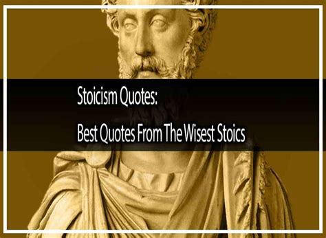 Stoicism Quotes 500 Of The Best Quotes From The Wisest Stoics