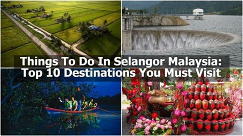 Home to many urban and natural attractions, selangor is one of. Things To Do In Selangor Malaysia: Top 10 Destinations You ...