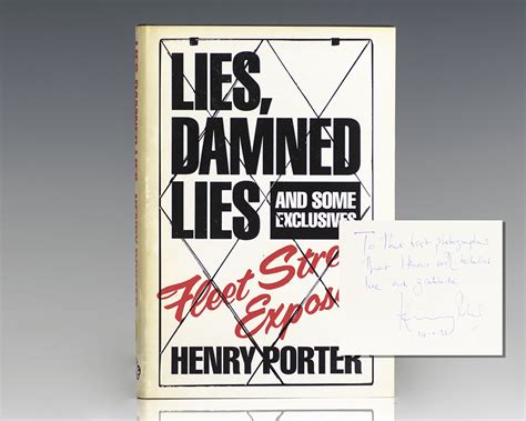 Lies Damned Lies And Some Exclusives By Porter Henry 1984 Signed