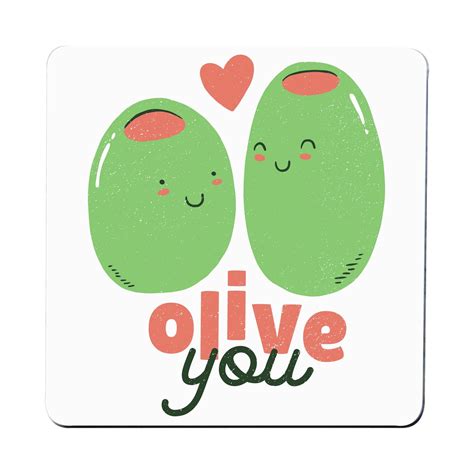 Olive You Funny Design Coaster Drink Mat Graphic Gear