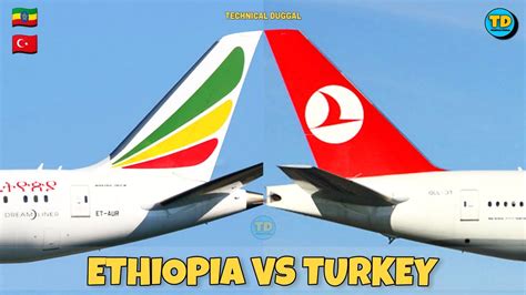 Ethiopian Airlines Vs Turkish Airlines Comparison Vs YouTube