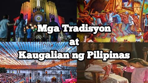 Mga Tradisyon At Kaugalian Ng Bansang Pilipinas Youtube