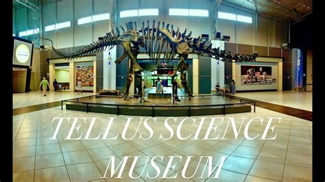 Tellus Science Museum Youtube