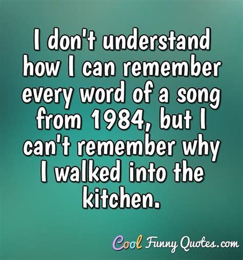 Remember When Funny Quotes Shortquotescc