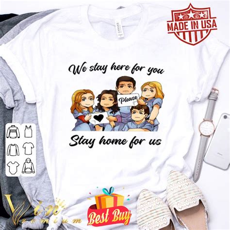 Nurses Please We Stay Here For You Stay Home For Us Shirt Hoodie Sweater Longsleeve T Shirt