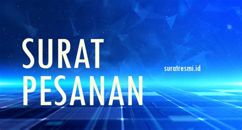 Contoh contoh surat resmi daftar lengkap contoh contoh surat resmi. 15 Contoh Surat Pesanan Barang yang Baik dan Benar ...