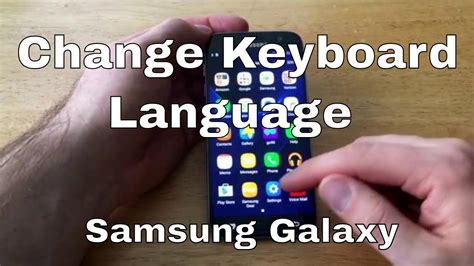 Samsung Galaxy S7 - Change keyboard Language 