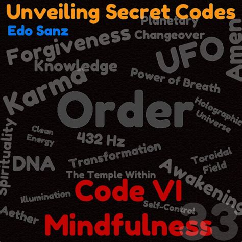 ‎Unveiling Secret Codes: Code VI Mindfulness - Album by Edo Sanz