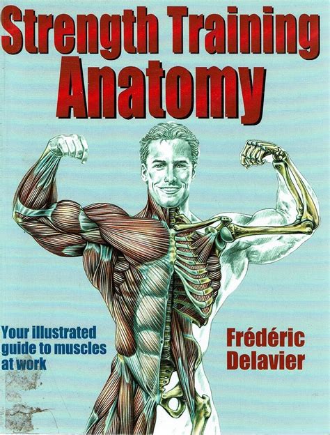 Strength Training Anatomy Delavier Frederic Marlowes Books