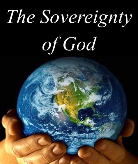 What Does The Bible Say About Gods Sovereignty Archives Thinking On