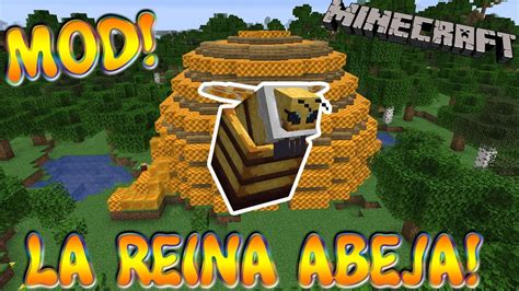 La Reina Abeja Minecraft 1165 Mod Queen Bee Youtube