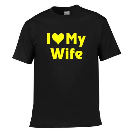 I Love My Wife Heart Personality T Shirt Mens Shirt T Shirt 2018 Mens Fashion Tee Custom Made