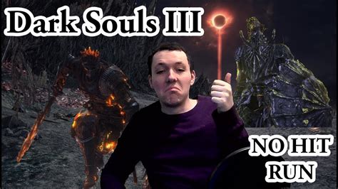 Dark Souls 3 Any No Hit Run Youtube