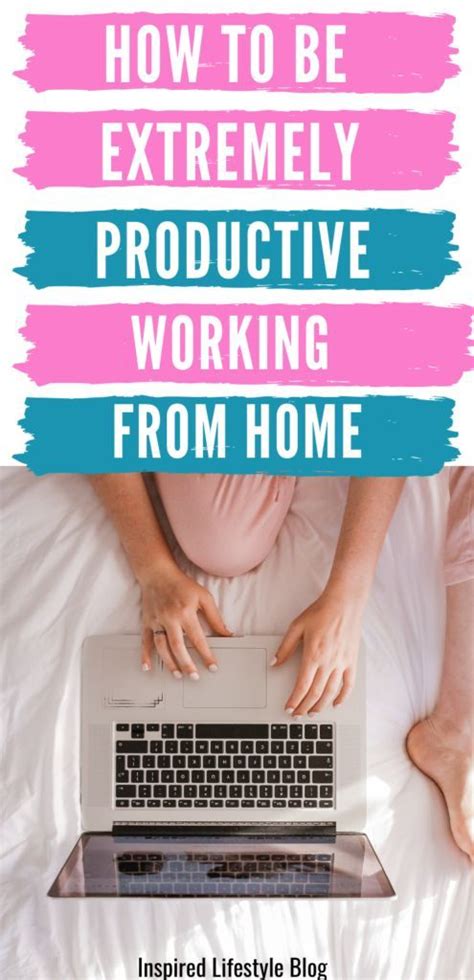 How To Be Extremely Productive Working From Home Work From Home Moms