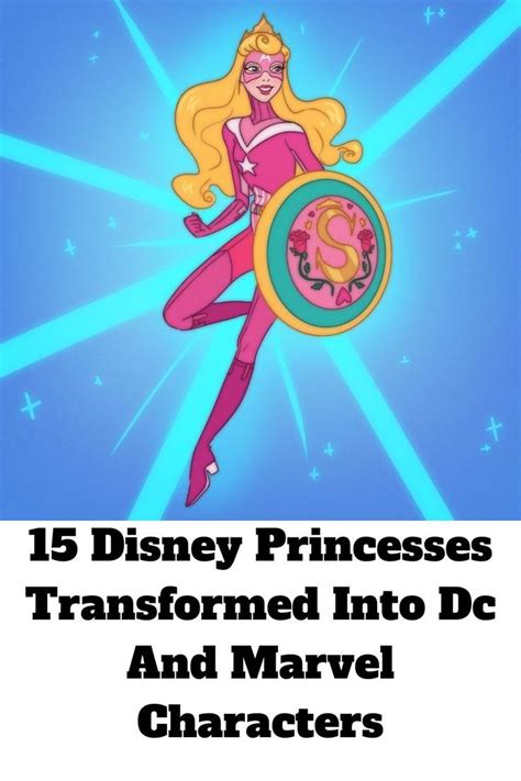 Disney Princesses Transformed Into Dc And Marvel Characters Artofit