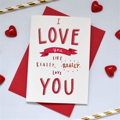 I Really Love You Valentines Card By Jen Roffe