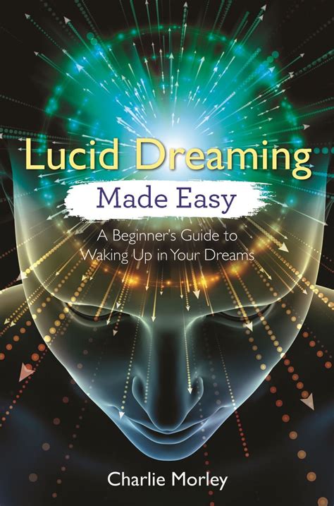 Lucid Dreaming Made Easy Ebook Lucid Dreaming Lucid Dreaming
