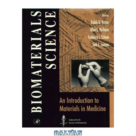 دانلود کتاب Biomaterials Science An Introduction To Materials In