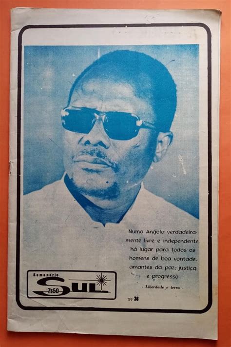 Livros Ultramar Guerra Colonial Angola And Descolonização Fnla E Unita Semanário Sul N
