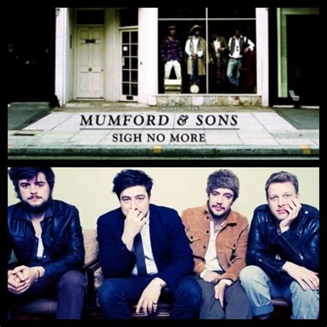 Awesome Sigh No More Mumford And Sons 24 September Cant Wait Till