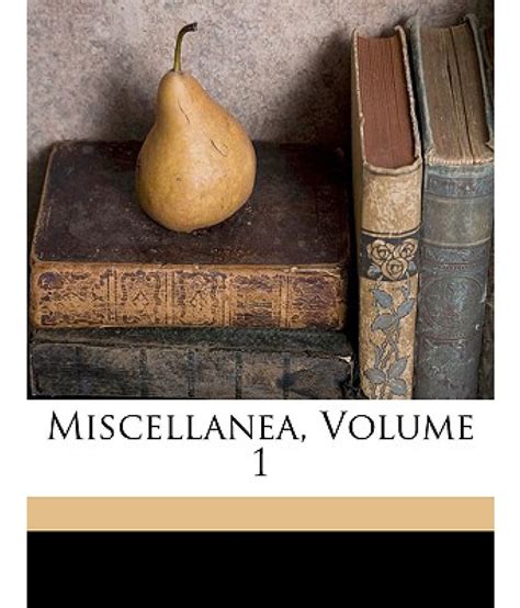 Miscellanea Volume 1 Buy Miscellanea Volume 1 Online At Low Price In