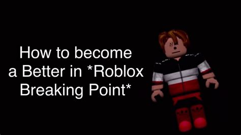 This game has many different game modes, namely, russian roulette, who did it, duel vote, kill row, hot potato, and many more. How to become Better in Roblox Breaking point Iphone ...