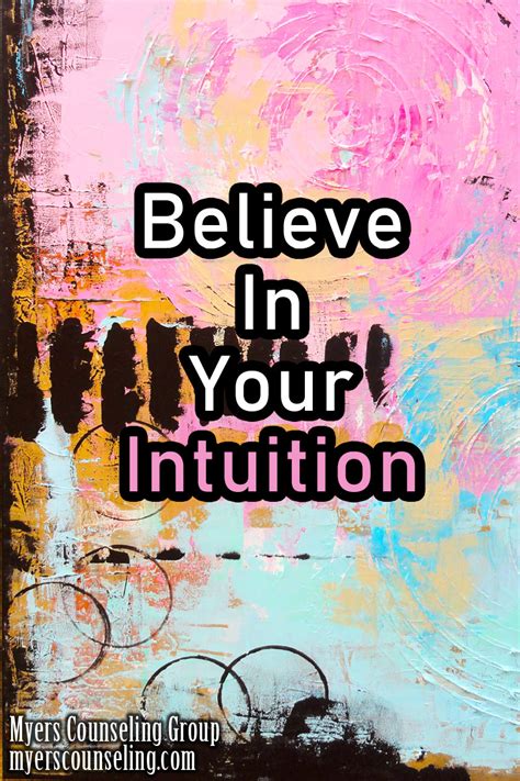 Inspirational Quote Of The Day Intuition Myers Counseling Group
