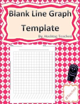 Online line chart maker with fully customizable line chart templates. Blank Line Graph Template by Hashtag Teached | Teachers ...