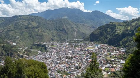 Baños Ecuador Dont Miss A Thing With Our Awesome Guide