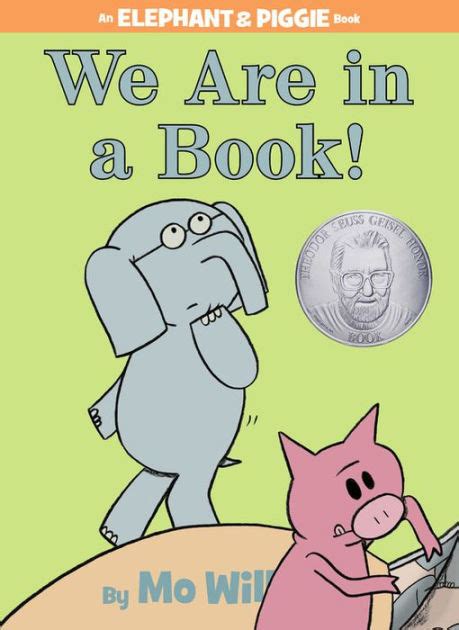All votes add books to this list. We Are in a Book! (Elephant and Piggie Series) by Mo ...