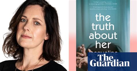 The Truth About Her By Jacqueline Maley Review A Timely Novel About
